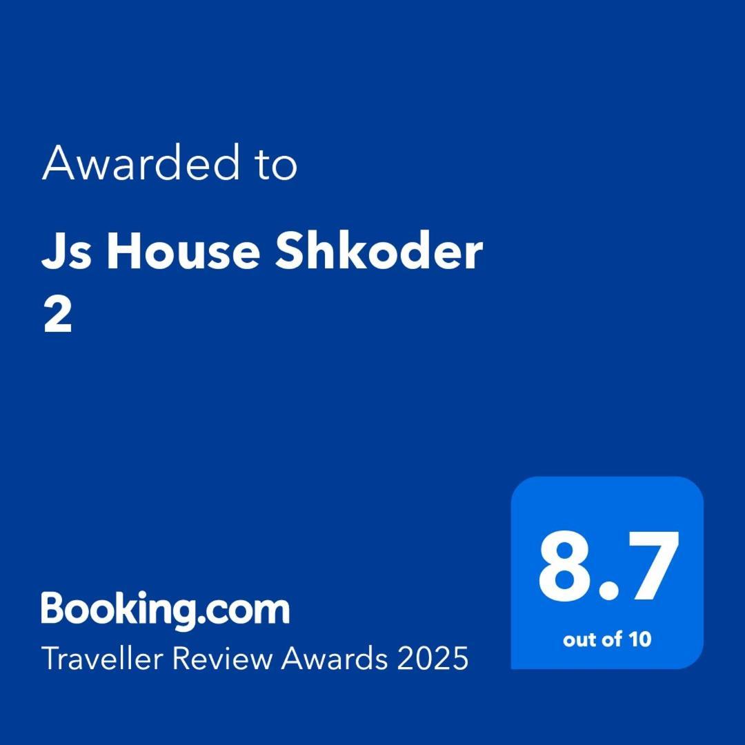 Js House Shkoder 2 Apartment Exterior foto